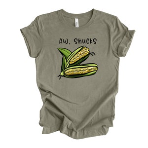 Fall Tee, Cute Field Corn, Aw Shucks, Corn Shucks, Funny Gardening, Harvest design, premium unisex shirt, 3 color choices, 3x Fall, 4x Fall