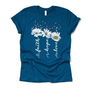 Daisy Flower,  Faith, Hope and Love with Daisies and Cross, Christian Daisies design on premium unisex shirt, 2 color choices, plus size