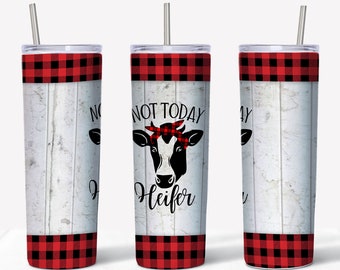 20 oz Skinny Tumbler, Not Today Heifer Tumbler, Red Plaid and Barn Wood Tumbler, Cow Tumbler, Heifer Gift, 20 oz Stainless Steel Tumbler