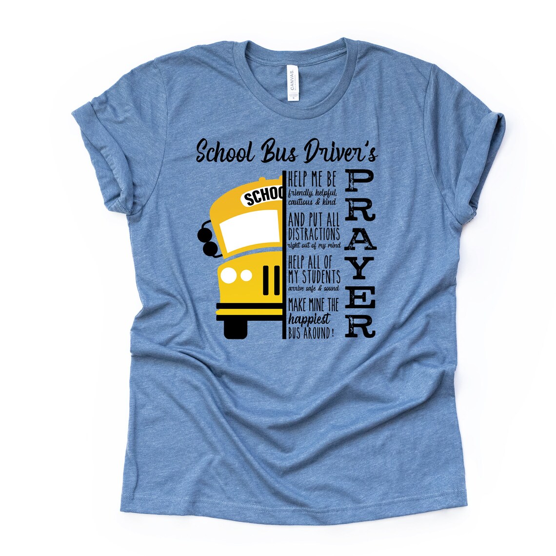School Bus Driver Shirt School Bus Driver Prayer Happiest Etsy