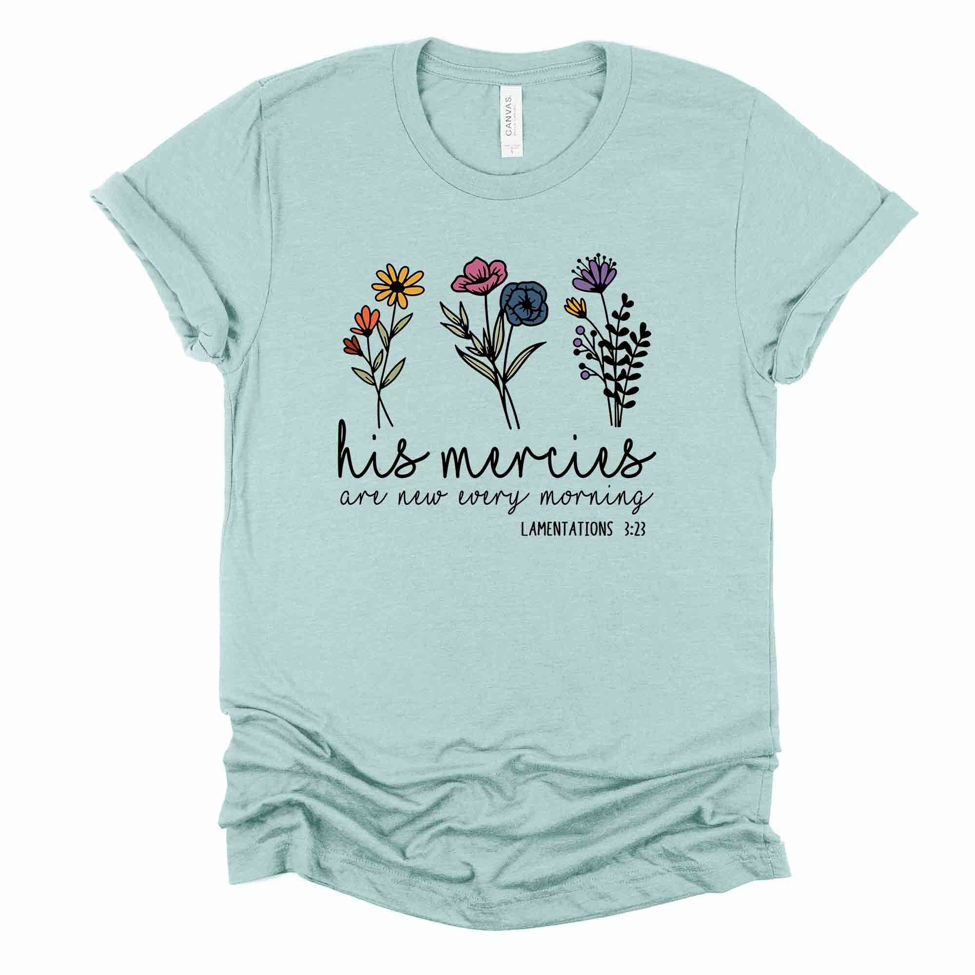 His Mercies Tee His Mercies Tee