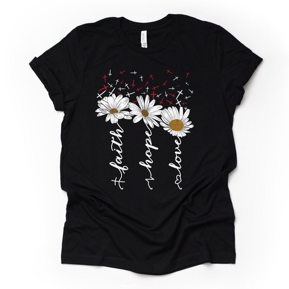 Faith Hope Love Sunflower Cross Tshirt Christian Gift Tee Faith Hope Love Sunflower Cross Tshirt Christian Gift Tee