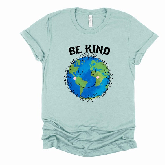 Be Kind Mother Earth Day T Shirt Be Kind Mother Earth Day T Shirt