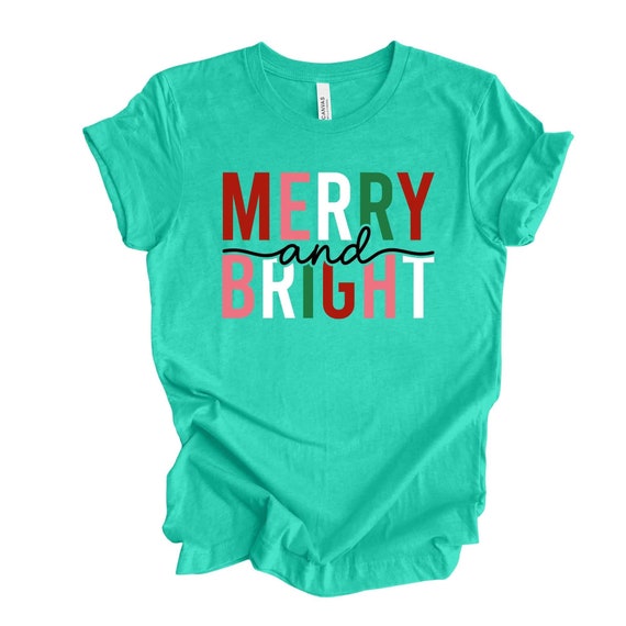 Merry & Bright Christmas Tee, Unisex Holiday Shirt