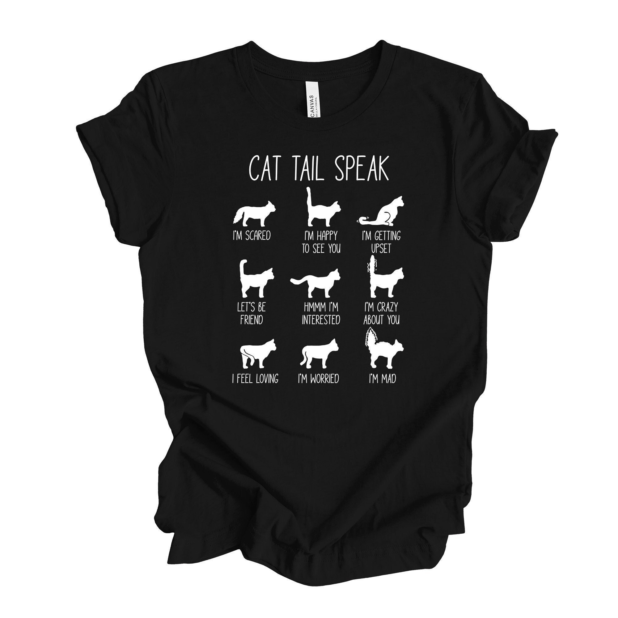 Cat Shirt, Funny Cat Tee, Cat Tail Speak, Cat Tail Meaning design, premium unisex shirt, 3 color choices, 2X, 3X, 4X, plus sizes available