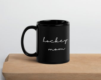 Hockey Mom Black Coffee Mug Cup | Cute Gift | Simple Script Design | Mother's Day Birthday