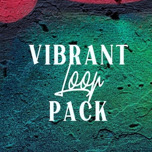 May include: Text-based graphic with the words "VIBRANT Loop PACK" in white, set against a textured background. The background transitions from teal to green, with red accents at the top.