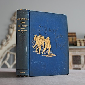 Military Life In Italy 1882 Illustrated Rare Antique Victorian Old Book, Memoir of Life in Italian Regiment In Modern Post Unification Italy