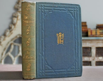 Battle Summer 1850 Antique EARLY Victorian Old Book, Historical Fiction: France, Bourbon Restoration & Revolution, Socialism Vs. Bourgeoisie