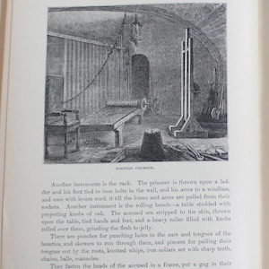 May include: A black and white illustration of a torture chamber, likely from a historical book. The image shows a rack, a rolling bench, and other instruments of torture. The scene is detailed, depicting the tools and the chamber's architectural features.