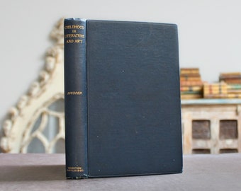 Childhood in Literature & Art 1900 Antique Victorian Edwardian Old Book History, Sociology: Rome, Greece, Hebrews, Christian, Medieval Etc