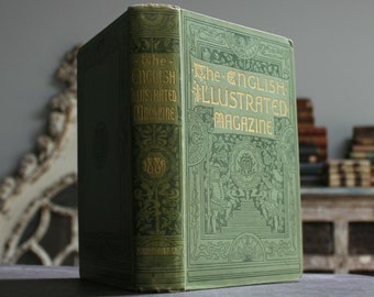 The English Illustrated Magazine 1885-86 Rare Antique Illustrated Old Book - Travel Notes, History, Little Known Works of Fiction