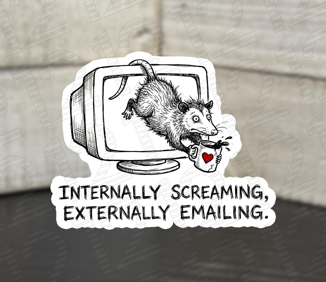 Internally Screaming Opossum Sticker | Funny Corporate Humor Decal ...
