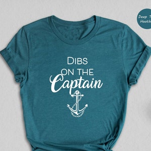 Dibs on the Captain Shirt, Funny Captain Shirt, Captain Shirt, Funny Lake Shirt, Boat Captain Gift, Captain Wife Shirt, Captain Gift