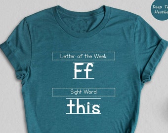 Letter of the Week FF Sight World This Shirt, Teacher Shirt, Funny Teacher Shirt,Letter of The Week,Teacher Gift,Teacher Life Shirt