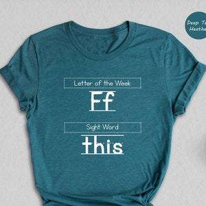 Letter of the Week FF Sight World This Shirt, Teacher Shirt, Funny Teacher Shirt,Letter of The Week,Teacher Gift,Teacher Life Shirt
