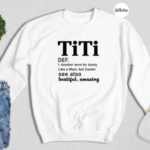 TiTi Definition Shirt, Funny Aunt Tee, Like A Mom But Cooler, Gift For Auntie, Birthday Present image 8
