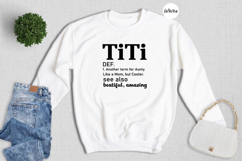 TiTi Definition Shirt, Funny Aunt Tee, Like A Mom But Cooler, Gift For Auntie, Birthday Present image 8