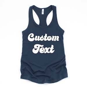Custom Text Tank, Custom Workout Tank Top, Personalized Tank, Custom Birthday Tank, Custom Vacation Tank, Custom Fitness Tank