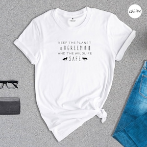 Keep The Planet Green Wildlife Safe Shirt, Earth Day Nature Tee, Environmental Activist Gift, Wolf Forest Graphic Tee image 1