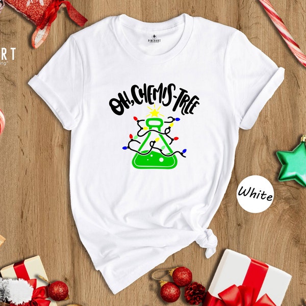 Chemist Tree Shirt. Oh Chemist Tree. Christmas. Chemistry Geekery. Chemistry Shirt. Chemistry Gift, Christmas Science Tee