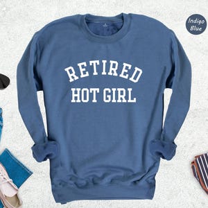 Retired Hot Girl Shirt - Bachelorette Party Top - Soft Cotton Fabric, Eco Friendly Print, Gift For Bride To Be image 2