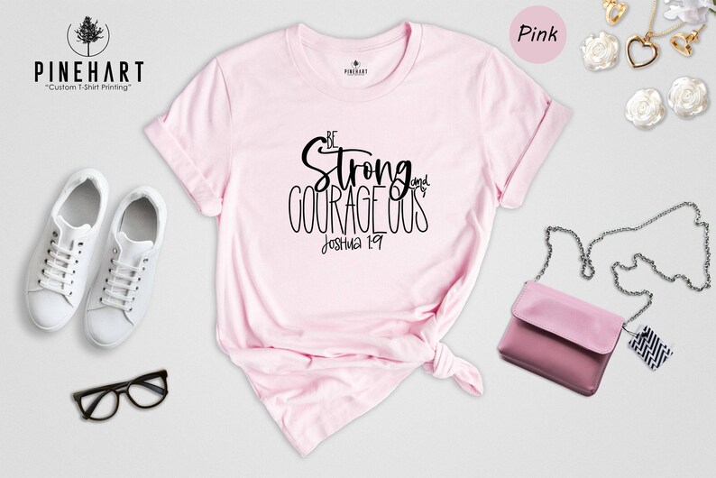Be Strong Shirt Faith Based Clothing Tee, Courageous Bible Quote (Preshrunk Cotton Blend, Men Women Sizes) image 5