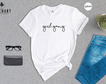 Girl Gang Shirt, Cursive Script Tee, Girls Trip Squad Shirt, Bachelorette Party Gift, Womens Best Friends Shirt