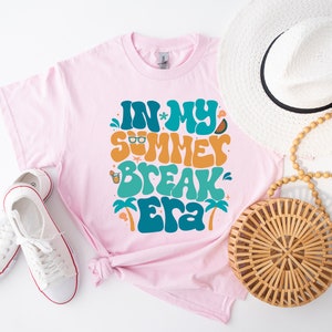 In My Summer Break Era Tshirt, Graduation Tshirt, Last Day Of School T Shirts, Summer Era Tee, Summer Break Tshirts, Summer Teacher T-shirts