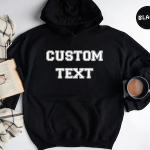Custom Text Hoodie: Personalized Design - Eco Friendly Fabric, Unisex Sizes, Heat Transfer Print image 1