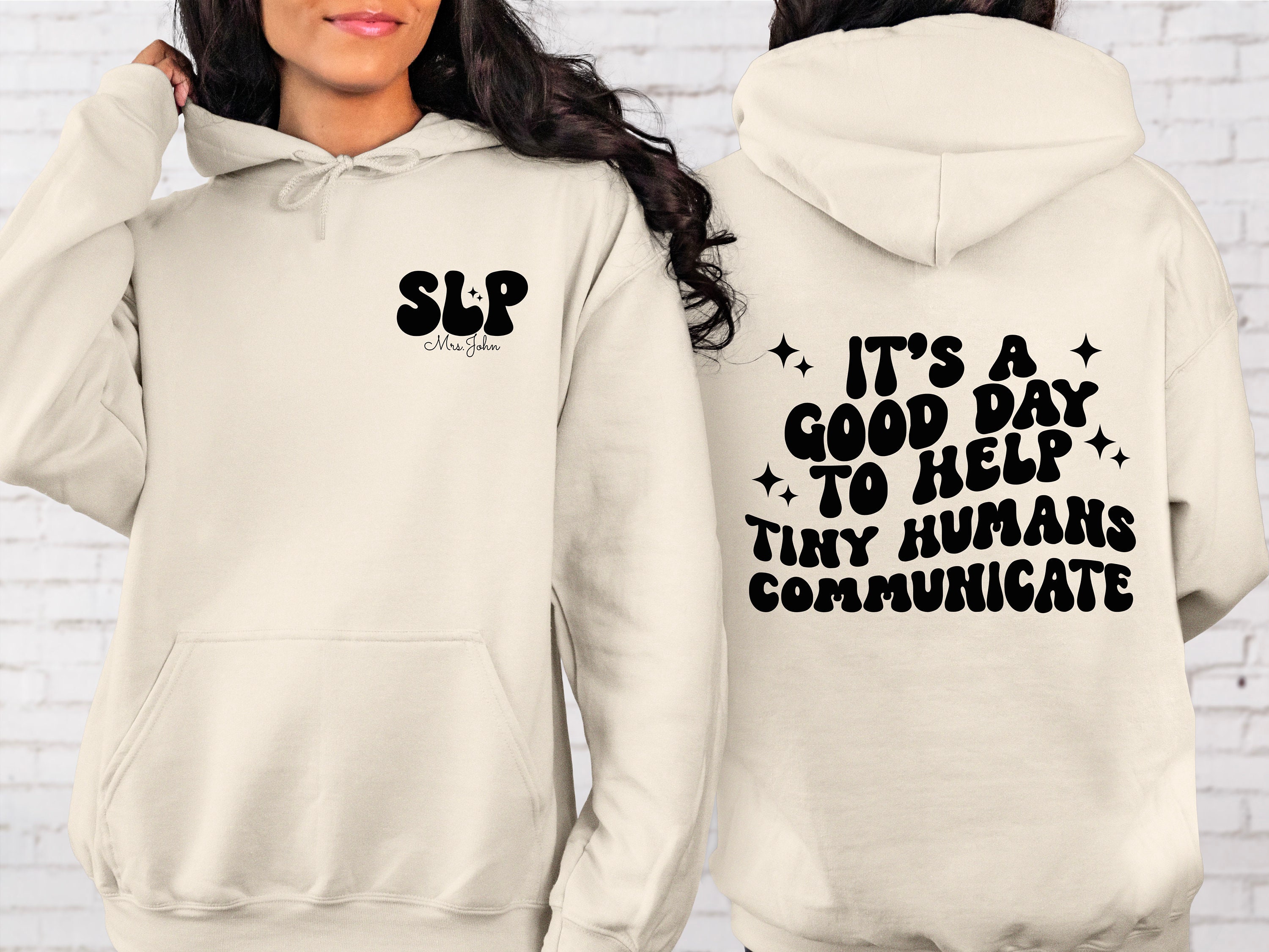 It's A Good Day To Help Tiny Humans Communicate Hoodie, Custom SLP Sweatshirt, Speech Language Therapy Hoodie, Custom Gift For SLP