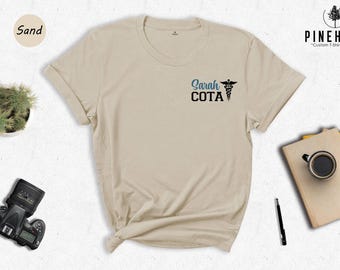 Custom COTA Shirt with Name, Personalized OT Assistant Tee, Occupational Therapy Gift