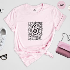6th Grade Shirt Kids Tee, First Day School Celebration, Eco-Friendly Recycled Cotton (Soft Ringspun, Multiple Colors) image 5