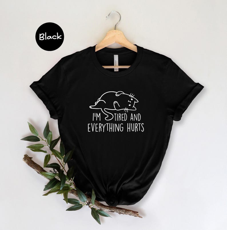 Funny Workout Tee: 'I'm Tired and Everything Hurts' Shirt, Soft Cotton, Eco-Friendly Ink | Unisex S-XXL, Gym Humor image 4