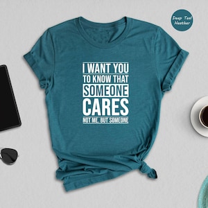 Someone Cares Shirt, Funny Sarcastic Tee, Not Me But Someone Quote, Bold Text Graphic Tee, Sarcasm Gift for Him Her image 1