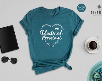 Medical Assistant Heart Shirt, Compassionate Caring Dedicated Tee, Gift for CMA MA Nurse