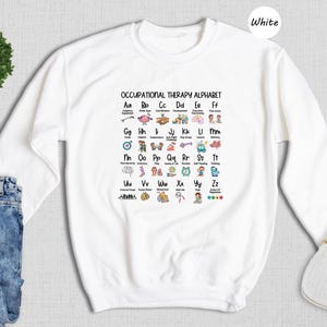 Occupational Therapy Alphabet Shirt, OT Student Gift, Funny Therapist Appreciation Tee, Pediatric OT Grad Shirt image 8