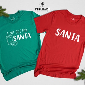 I Put Out For Santa Shirt, Christmas Matching Shirt, Christmas Gift, Santa Claus Tee, Christmas Matching Costume, Couple Tee