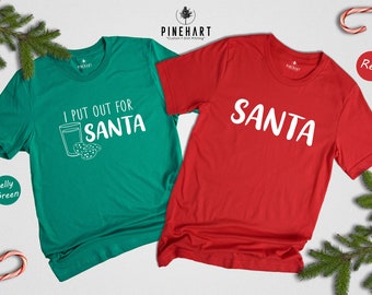 I Put Out For Santa Shirt, Christmas Matching Shirt, Christmas Gift, Santa Claus Tee, Christmas Matching Costume, Couple Tee