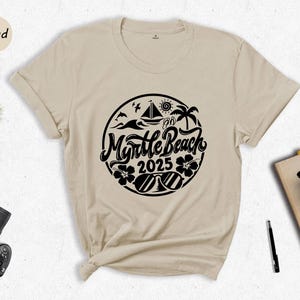 Myrtle Beach 2025 Shirt, Myrtle Beach Lover T-Shirt, Myrtle Beach Fan, Myrtle Beach Shirt, Myrtle Beach Holiday Shirt
