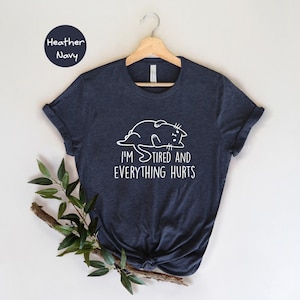 Funny Workout Tee: 'I'm Tired and Everything Hurts' Shirt, Soft Cotton, Eco-Friendly Ink | Unisex S-XXL, Gym Humor image 1