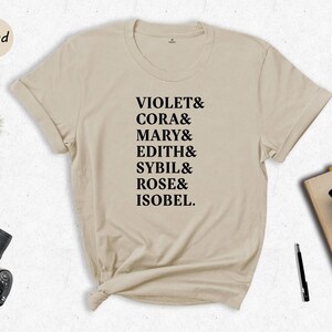 Downton Abbey Shirt: Vintage British Drama Tee, Character Names Design | Eco Friendly Cotton, Soft Ringspun, Fan Gift For Her image 7