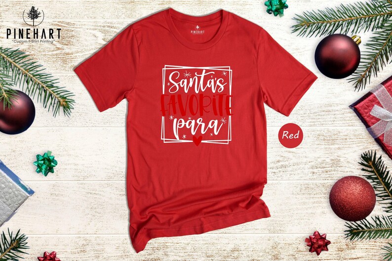 Santas Favorite Para Shirt Holiday Tee: Eco Friendly Christmas Apparel, Durable Vinyl (Heat Pressed Design, S-XXL Sizes) image 2