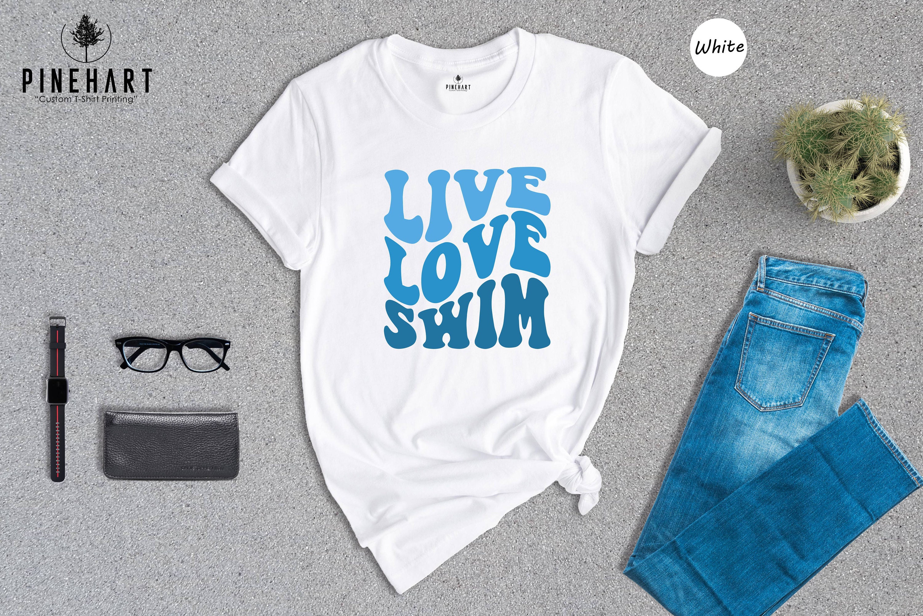Live Love Swim T-shirt Swimming Shirt Gift for Swimmer
