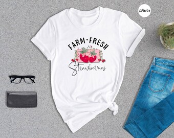 Farm Fresh Strawberries Shirt, Cottagecore Fruit Tee, Cute Strawberry Graphic T-Shirt, Summer Garden Gift