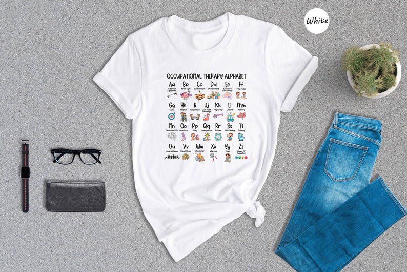 Occupational Therapy Alphabet Shirt, OT Student Gift, Funny Therapist Appreciation Tee, Pediatric OT Grad Shirt image 6