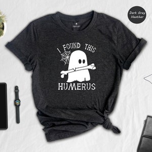 I Found This Humerous T-Shirt, Funny Doctor Ghost Tee, Funny Adult Shirts, Nurse Gift, Doctor Gift, Nurse Appreciation, Halloween Shirt