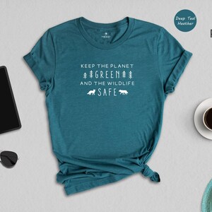 Keep The Planet Green Wildlife Safe Shirt, Earth Day Nature Tee, Environmental Activist Gift, Wolf Forest Graphic Tee image 3