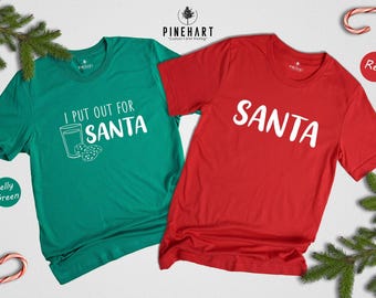 I Put Out For Santa Shirt, Funny Couples Christmas Matching Tees, His and Hers Holiday Shirts, Cute Xmas Gift for Couples