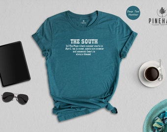 The South Definition T-Shirt, Southern Tee, Cowgirl Shirt, Cowboy Shirt, The South Gift, Southern Gift, Howdy Gift, Country Girl